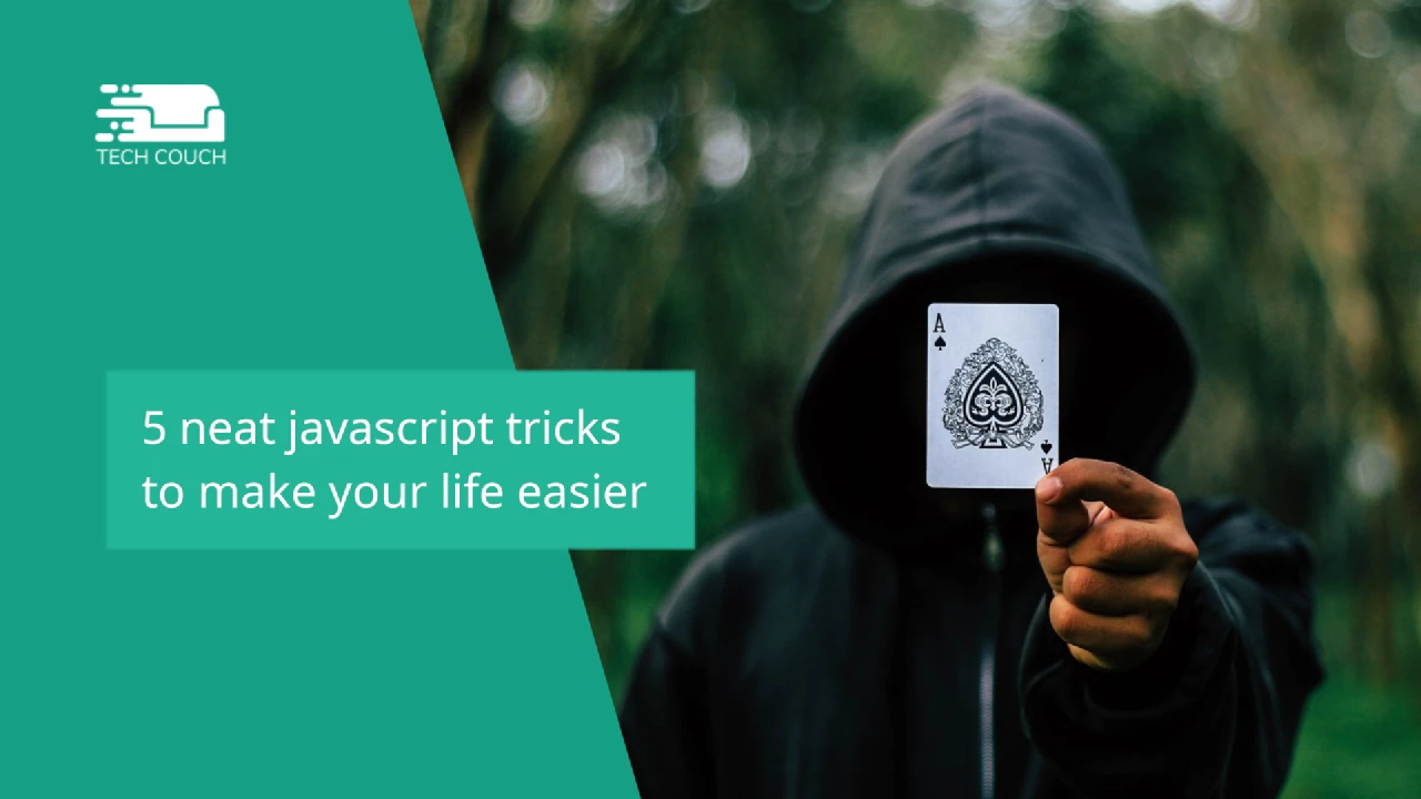 5 neat javascript tricks to make your life easier
