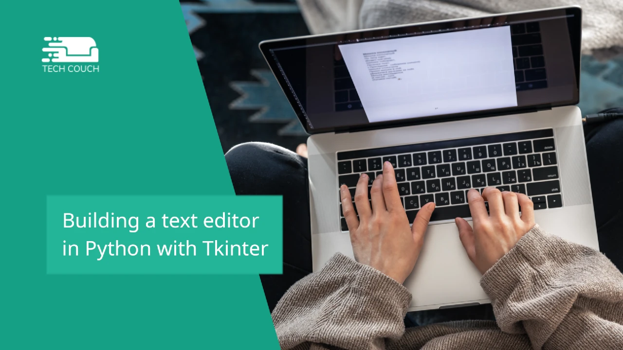 Building a text editor in Python with Tkinter