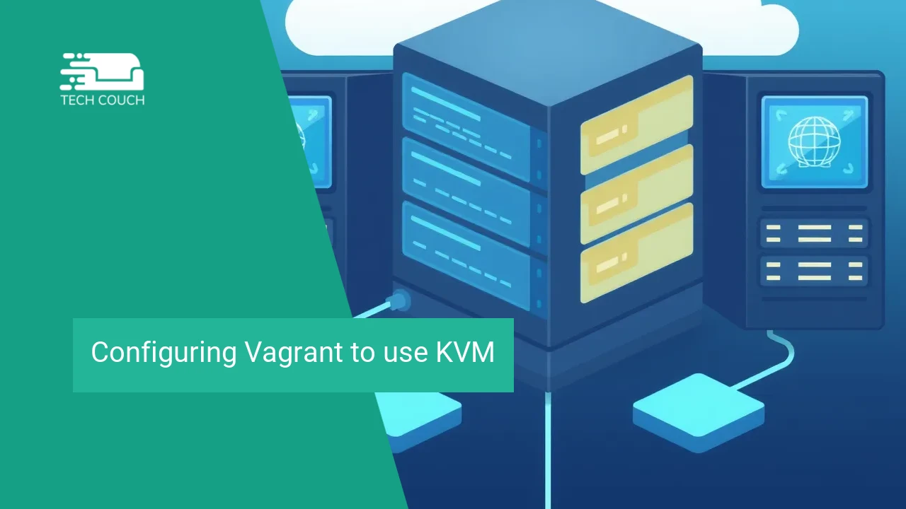 Configuring vagrant to use kvm