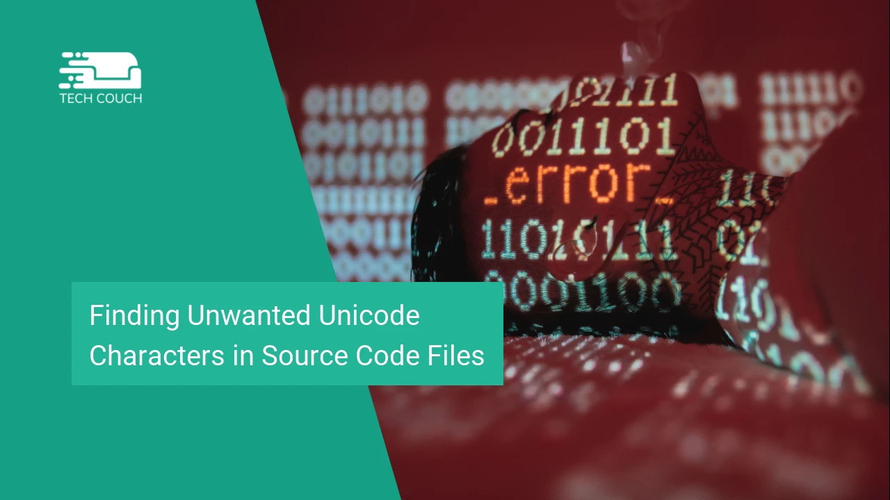 Finding unwanted unicode characters in source code files