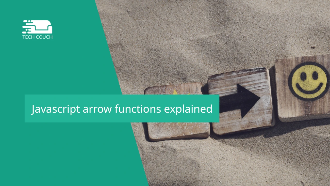 Javascript arrow functions explained