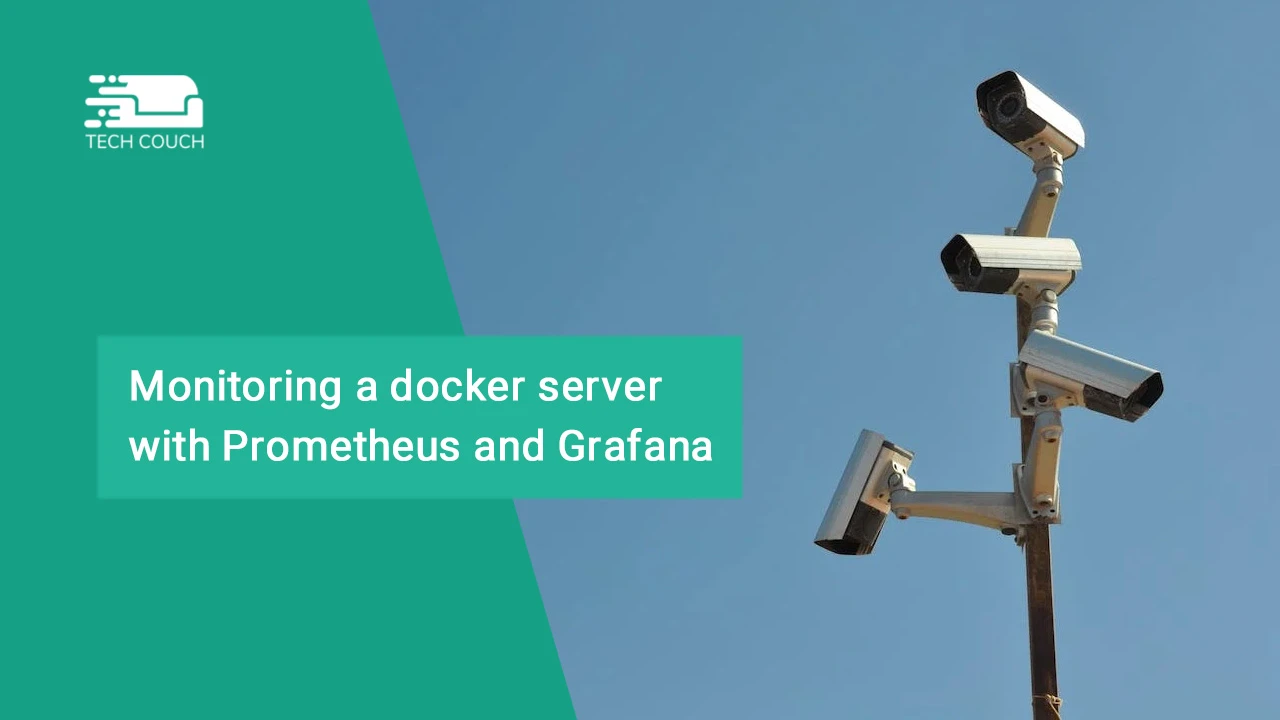 Monitoring a docker server with Prometheus and Grafana