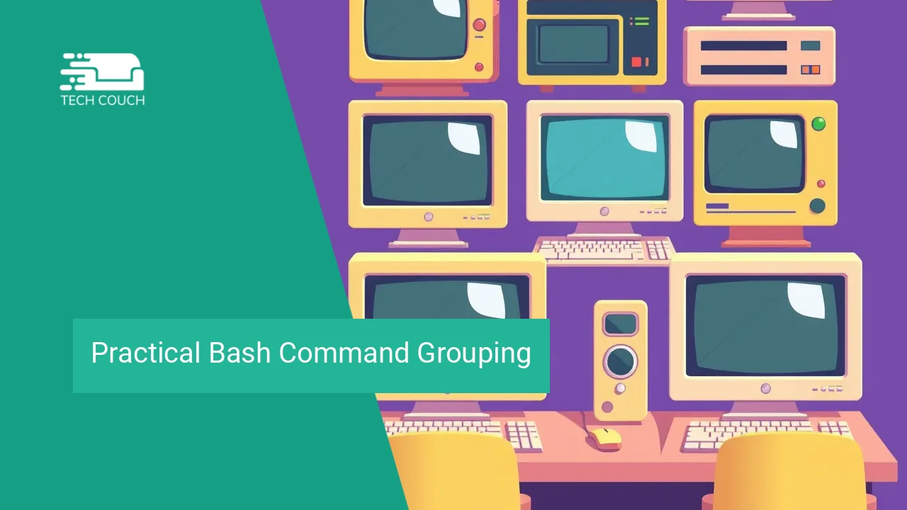 Practical bash command grouping