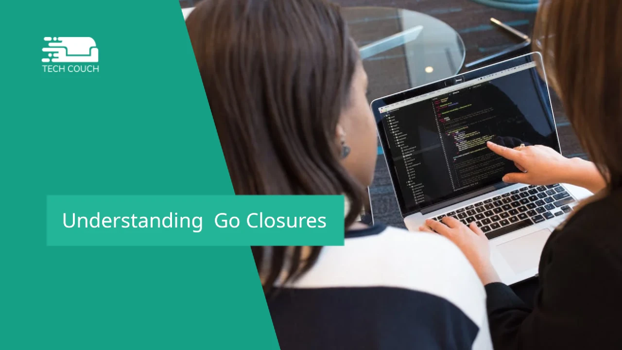 Understanding  Go Closures